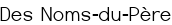 Des Noms-du-Père